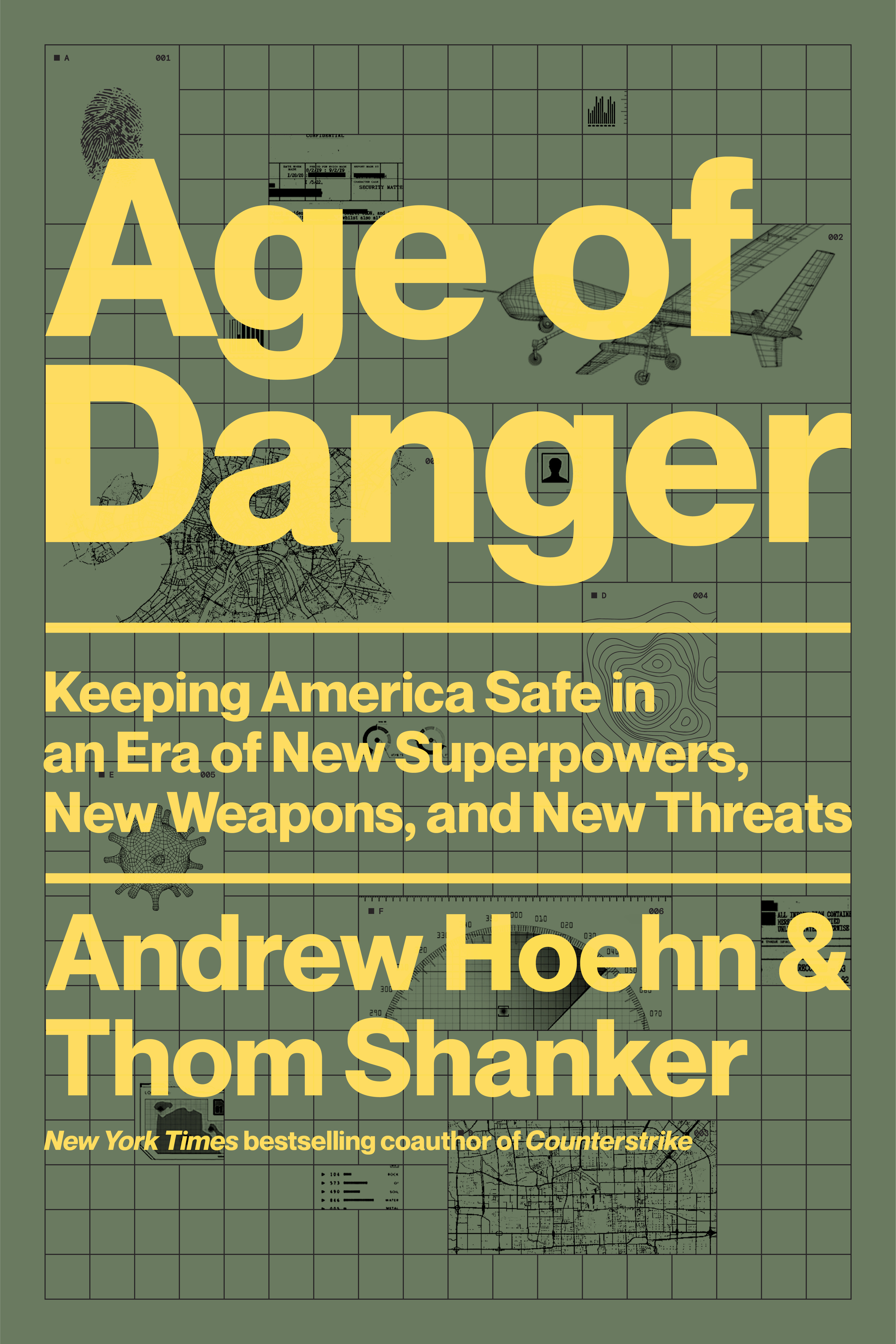 Book Cover: Age of Danger: Keeping America Safe in an Era of New Superpowers, New Weapons, and New Threats